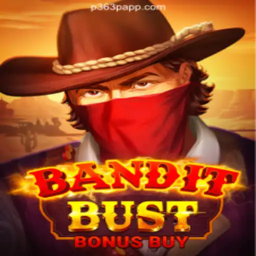 Discover the Thrills of BanditBustBonusBuy on the P363P.COM Platform