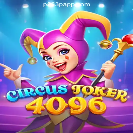 Unveiling CircusJoker4096: A New Era of Digital Entertainment on P363P.COM