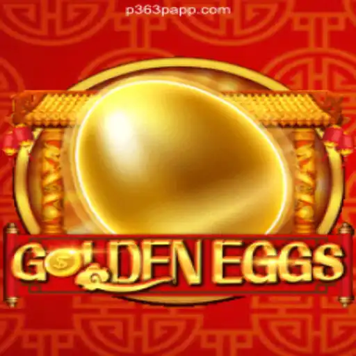 Discover the Thrilling World of GoldenEggs on the P363P.COM Platform-Oficial Slots Brasil