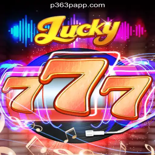 Experience the Thrill of Lucky777 on P363P.COM Platform-Oficial Slots Brasil
