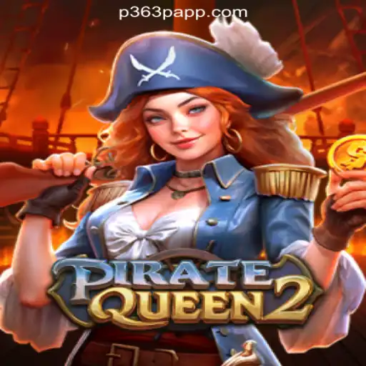 Embark on an Adventurous Journey with PirateQueen2 on P363P.COM Platform-Oficial Slots Brasil
