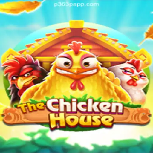 Explore the Thrilling World of TheChickenHouse on P363P.COM Platform Oficial Slots Brasil